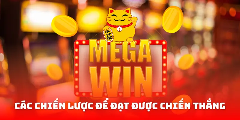 Các chiến lược để đạt được chiến thắng