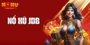 Nổ Hũ JDB