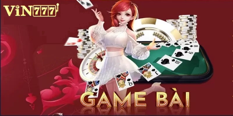Game Bài VIN777 Hấp Dẫn
